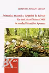 Dinamica recentă a tipurilor de habitat din trei situri Natura 2000 în arealul Munților Apuseni