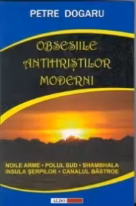 Obsesiile antihristilor moderni
