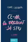 Ce-ar fi trebuit sa stiu