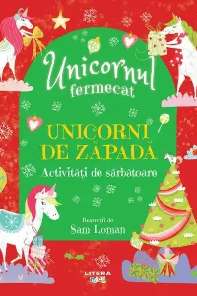 UNICORNUL FERMECAT. Unicorni de zapada
