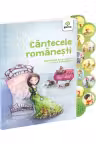 Cantecele romanesti/ Cantecele copilariei cu sunete