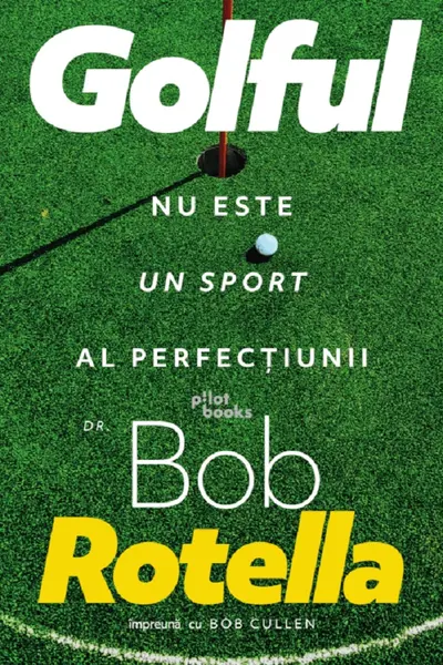 Golful nu este un sport al perfectiunii