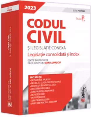 Codul civil si legislatie conexa