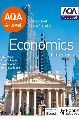 AQA A-LEVEL ECONOMICS FIFTH EDITION