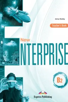Curs limba engleza New Enterprise B2 Manualul Profesorului