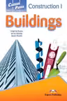 Curs limba engleza Career Paths Construction 1 Buildings Manualul elevului cu digibook app. - Virginia Evans, Jenny Dooley, Jason Revels