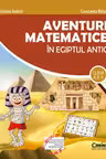 Aventuri matematice in Egiptul Antic clasa a II-a