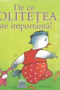De ce politetea este importanta?