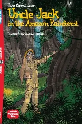 Uncle Jack in the Amazon Rainforest