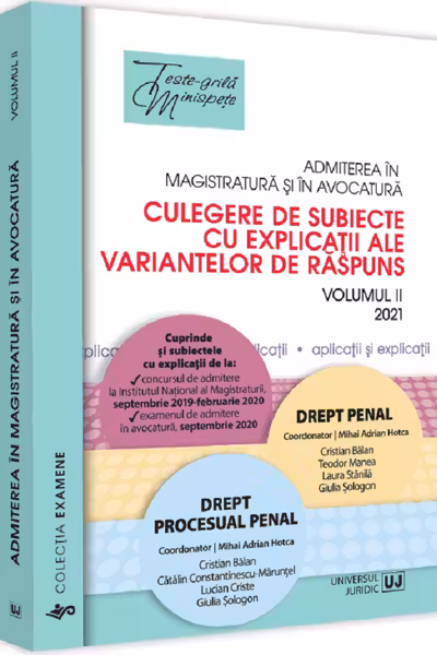Admiterea în magistratură și în avocatură Vol.2: Drept penal, Drept procesual penal Ed.3