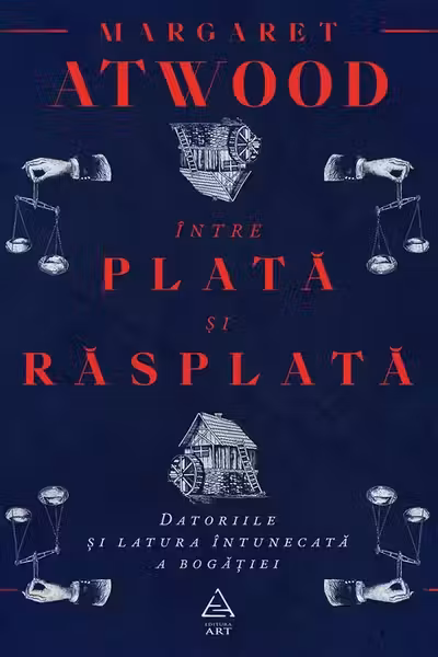 Intre plata si rasplata. Datoriile si latura intunecata a bogatiei