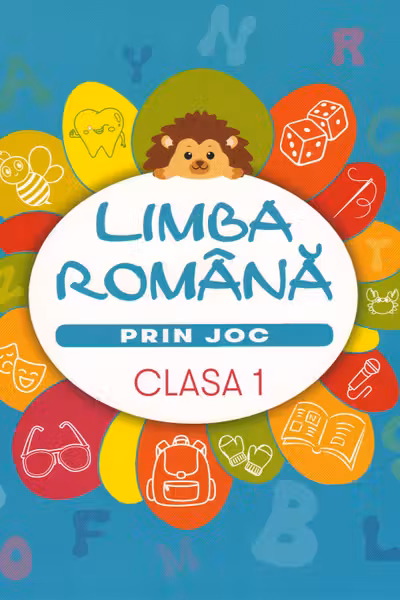 Limba Romana prin joc - clasa 1