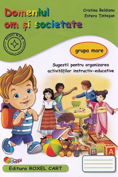 Domeniul om și societate - Grupa mare