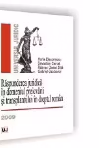 Raspunderea juridica in domeniul prelevarii si transplantului in dreptul roman