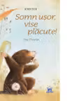 Somn usor, vise placute!