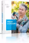 Mihai Ciobanu: Cantecele de acasa ma poarta prin lume