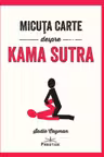 Micuta carte despre Kama Sutra