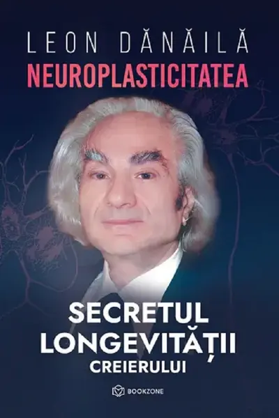 Neuroplasticitatea: Secretul longevitatii creierului