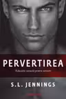Pervertirea - S. L. Jennings. Educatie sexuala pentru neveste