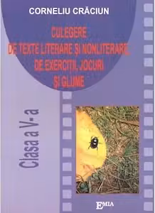 Culegere de texte literare si nonliterare. Clasa a 5-a