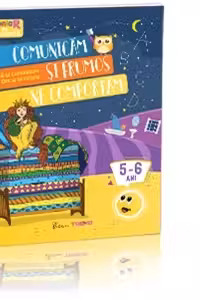 Comunicam si frumos ne comportam 5-6 ani