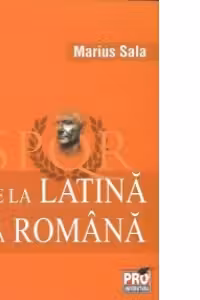 De la latina la romana
