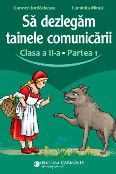 Să dezlegăm tainele comunicării - Clasa 2 Partea 1