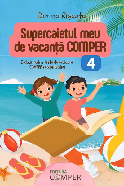 Supercaietul meu de vacanta. Comper Clasa 4