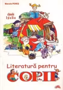 Literatura pentru copii (clasele I-II)