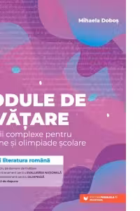 Module de învățare: limba și literatura română