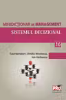 Minidicționar de management 16: Sistemul decizional