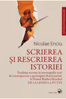 Scrierea si rescrierea istoriei