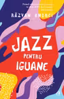 Jazz pentru iguane