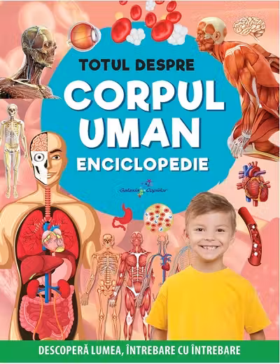 Totul despre corpul uman