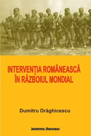 Intervenția românească în Războiul Mondial