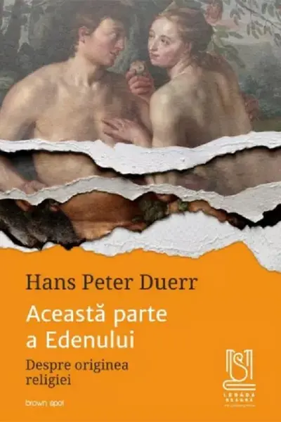 Această parte a Edenului. Despre originea religiei