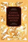 Codul bunelor maniere astazi