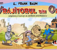 Benzi desenate 2 - Vrajitorul din Oz