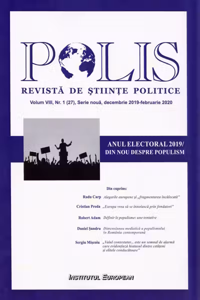 Polis Vol.7 Nr.3 (25). Serie nouă. Iunie-august 2019. Revista de științe politice