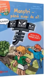 Minecraft. Monștri: Până scapi de ei!