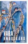 VARA. Karl Ove Knausgard