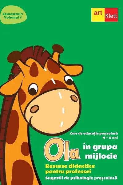 O zi în grupa mijlocie 4-5 ani Sem.1 Vol.1. Resurse didactice pentru profesori