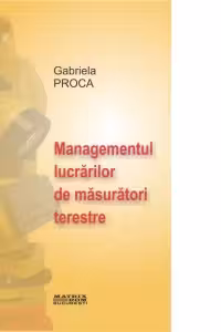 Managementul lucrarilor de masuratori terestre