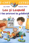 Leo si Leopold isi fac prieteni la gradinita
