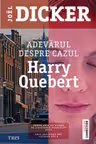 Adevarul despre cazul Harry Quebert