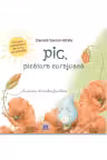 Pic, picatura curajoasa
