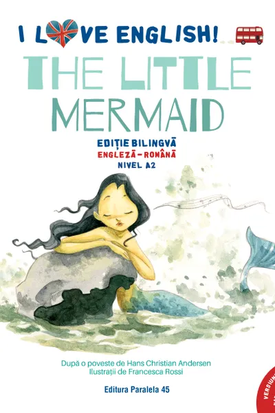 The Little Mermaid (Mica sirena)