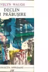 Declin si prabusire