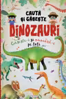 Cauta si gaseste dinozauri