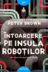 Intoarcere pe insula robotilor